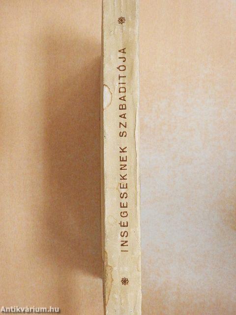 Inségeseknek szabaditója