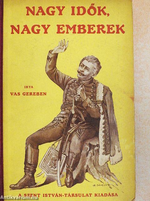 Nagy idők, nagy emberek