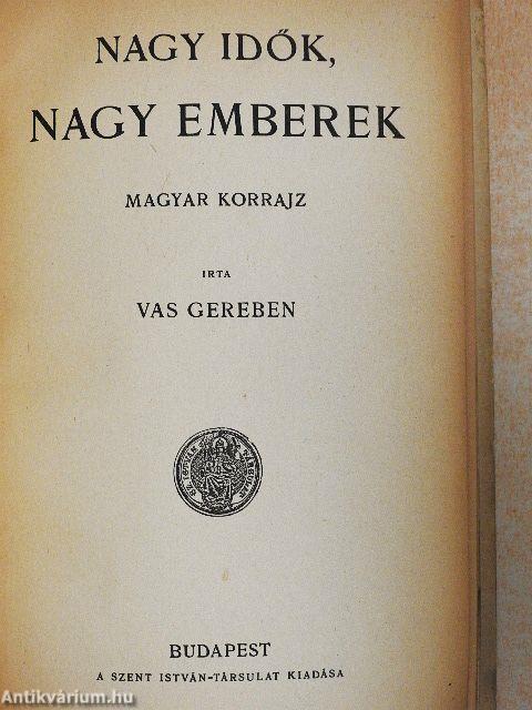 Nagy idők, nagy emberek