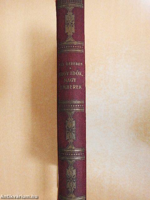 Nagy idők, nagy emberek