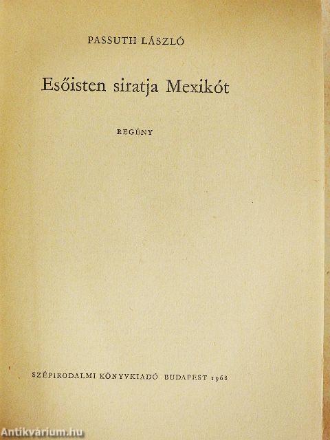 Esőisten siratja Mexikót