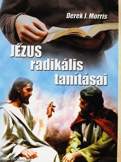 Jézus radikális tanításai