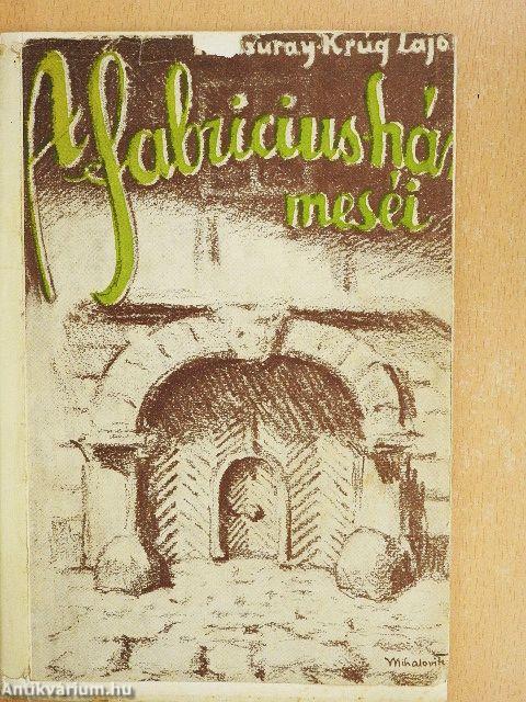 A Fabricius-ház meséi