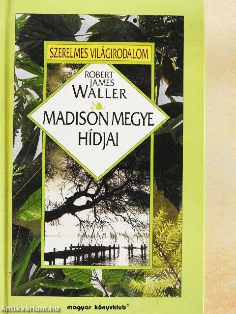 Madison megye hídjai