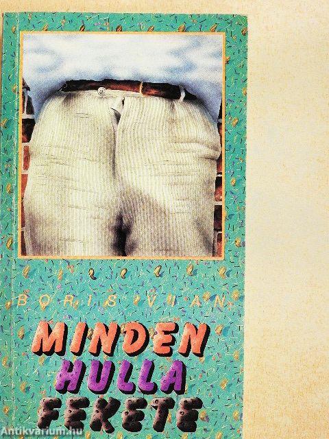 Minden hulla fekete