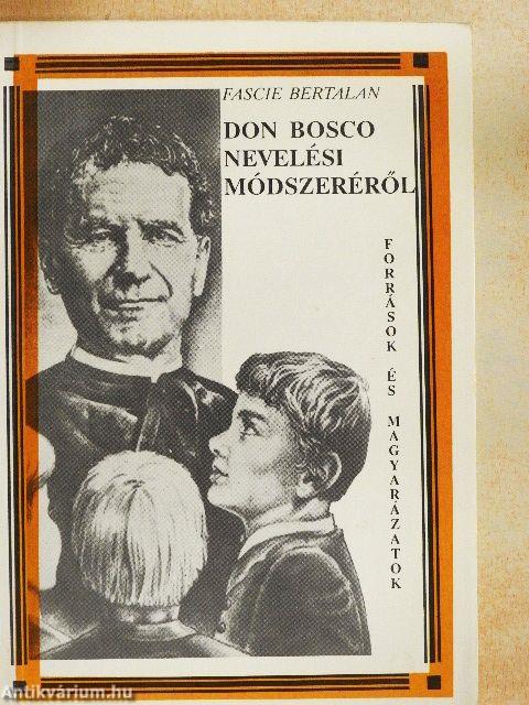 Don Bosco nevelési módszeréről