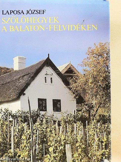 Szőlőhegyek a Balaton-felvidéken