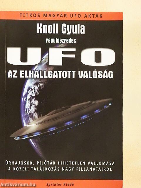 UFO - Az elhallgatott valóság