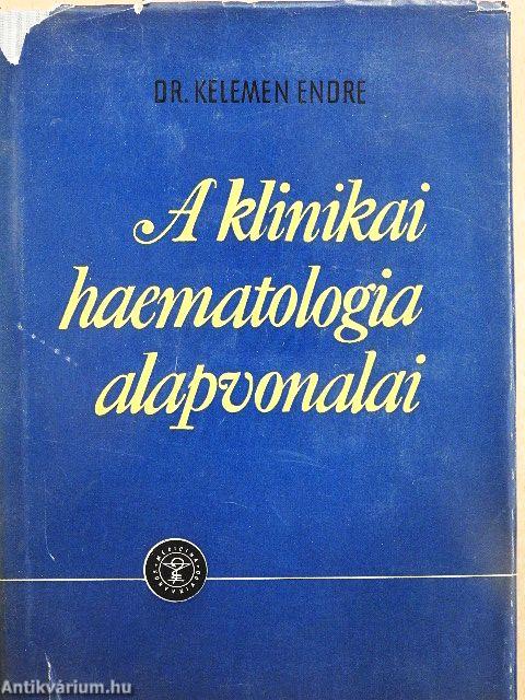 A klinikai haematologia alapvonalai