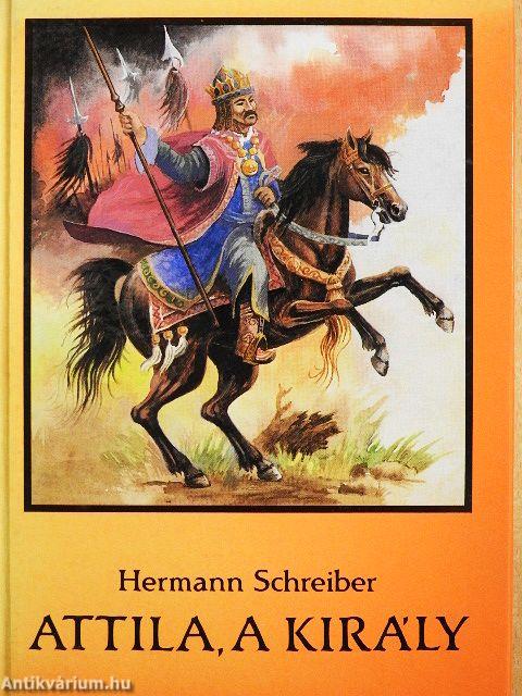 Attila, a király