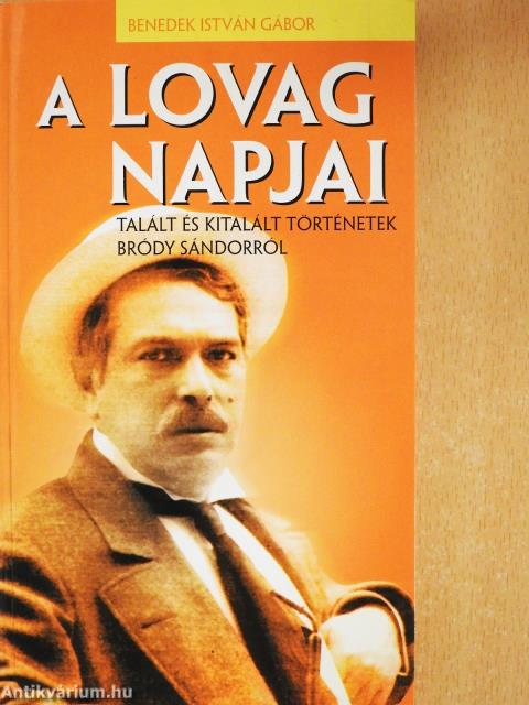 A lovag napjai (dedikált példány)