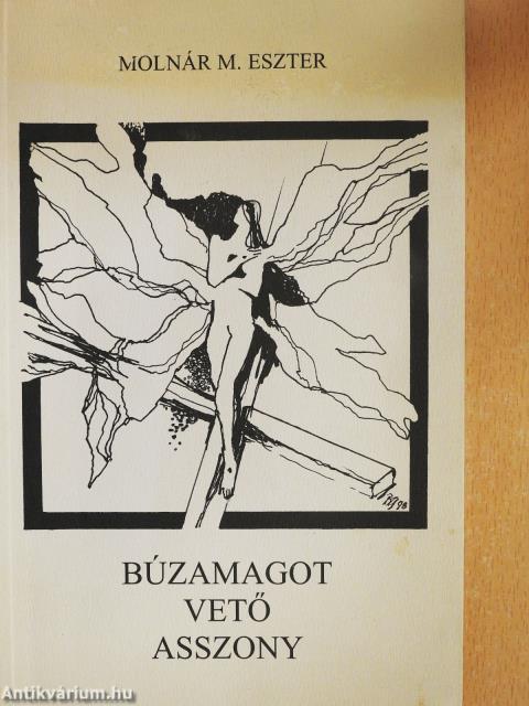 Búzamagot vető asszony (dedikált példány)