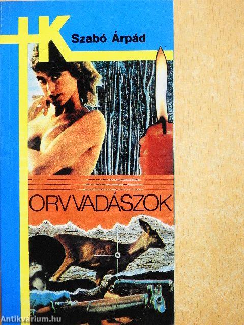 Orvvadászok