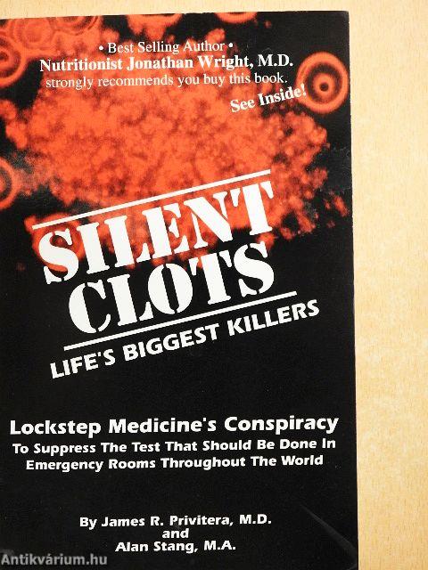 Silent Clots