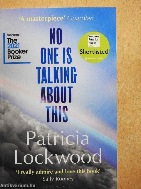 No One is Talking About This