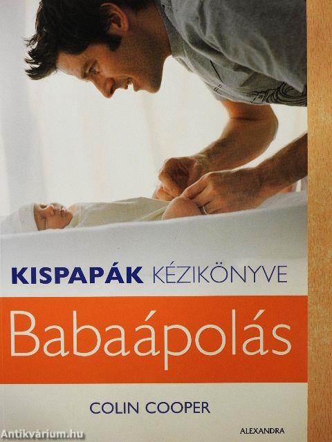 Kispapák kézikönyve - Babaápolás
