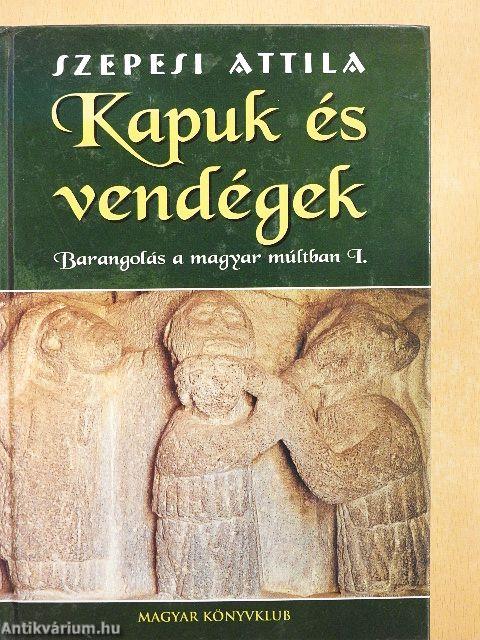 Kapuk és vendégek