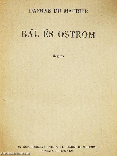 Bál és ostrom