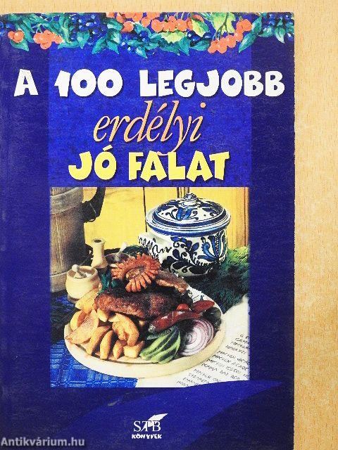 A 100 legjobb erdélyi jó falat