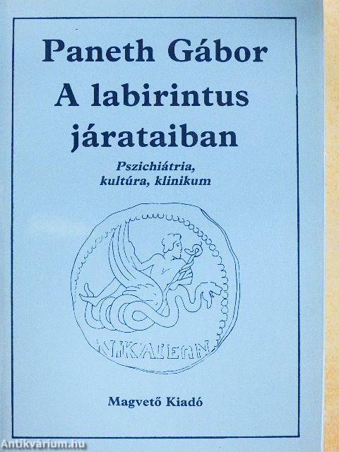 A labirintus járataiban