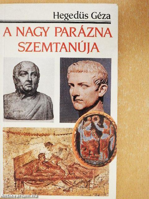 A Nagy Parázna szemtanúja