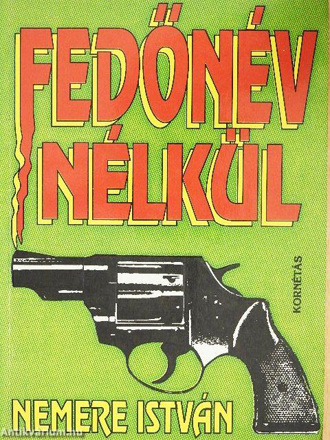 Fedőnév nélkül