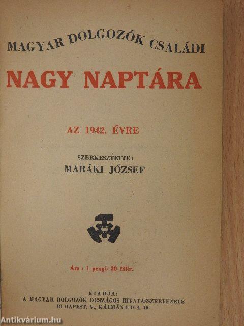 Magyar dolgozók családi nagy naptára az 1942. évre