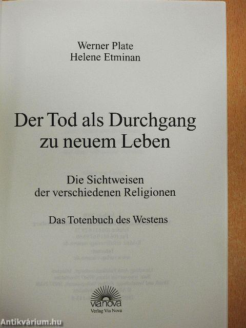 Der Tod als Durchgang zu neuem Leben