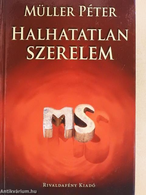 Halhatatlan szerelem (dedikált példány)