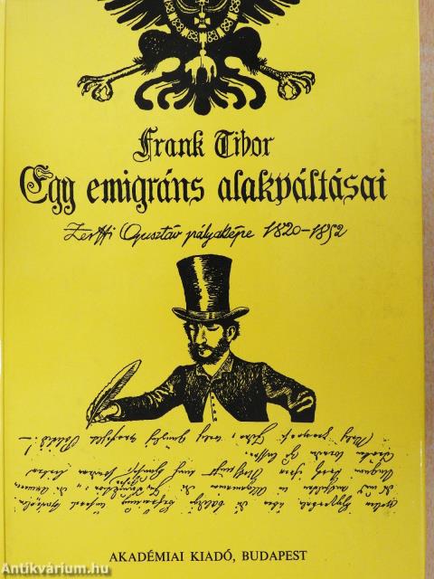 Egy emigráns alakváltásai (dedikált példány)