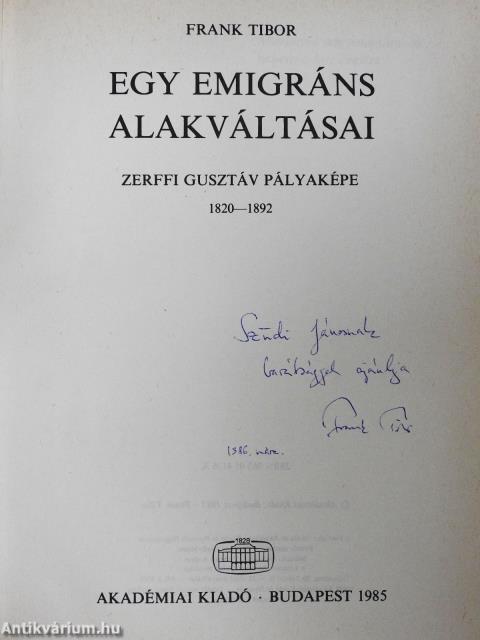 Egy emigráns alakváltásai (dedikált példány)