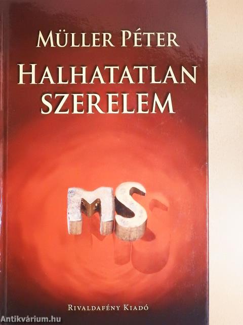 Halhatatlan szerelem (dedikált példány)