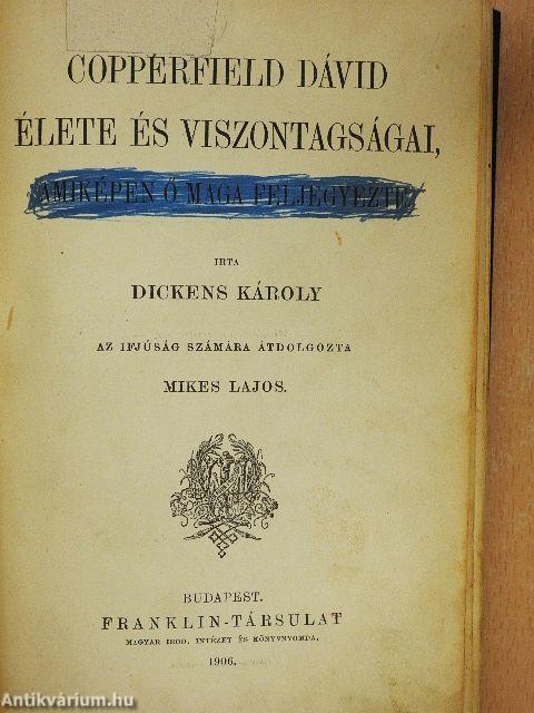 Copperfield Dávid élete és viszontagságai