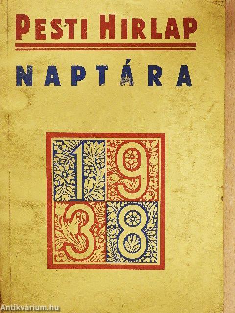 A Pesti Hirlap naptára 1938