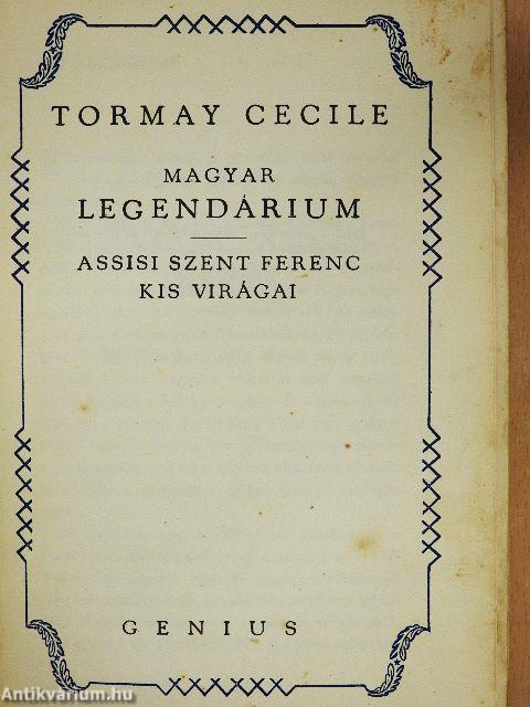 Magyar Legendárium/Assisi Szent Ferenc kis virágai