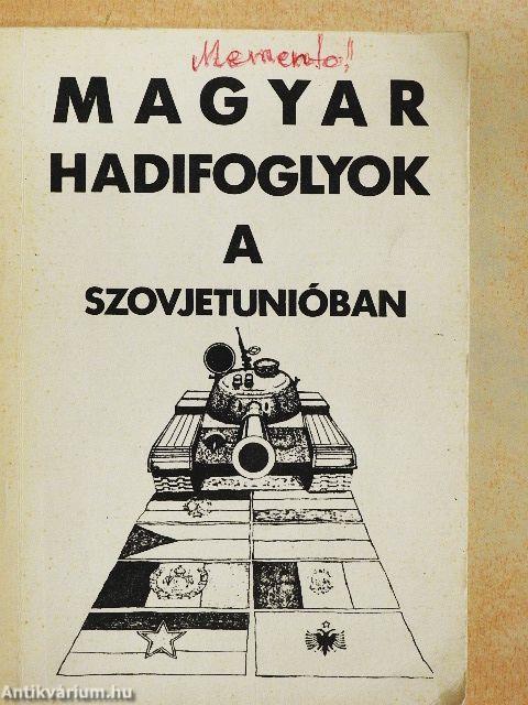 Magyar hadifoglyok a Szovjetunióban