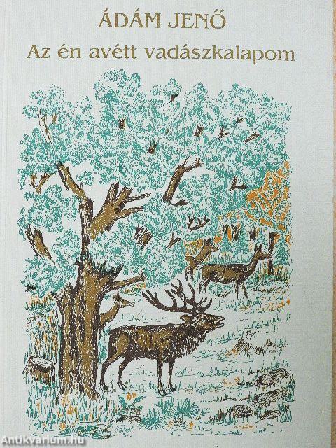 Az én avétt vadászkalapom