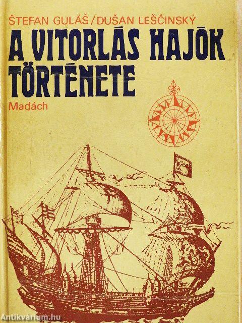 A vitorlás hajók története
