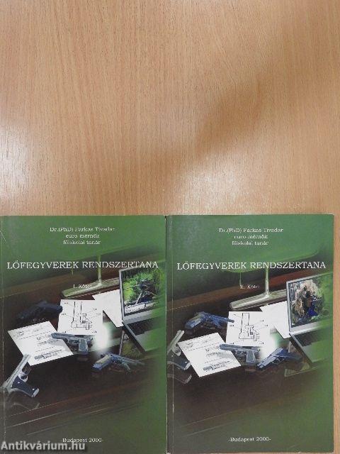 Lőfegyverek rendszertana I-II.
