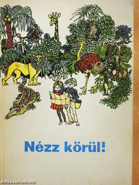 Nézz körül!