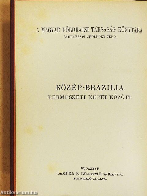 Közép-Brazilia természeti népei között