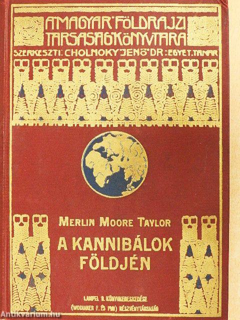 A kannibálok földjén