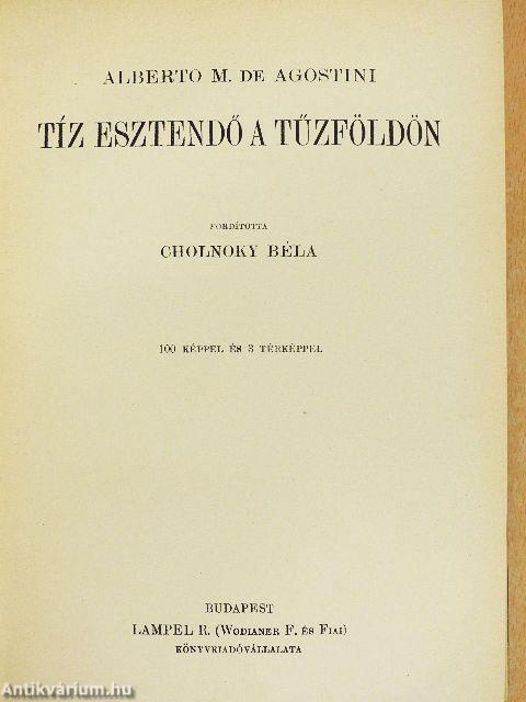 Tíz esztendő a Tűzföldön