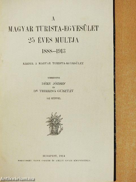 A Magyar Turista-Egyesület 25 éves multja