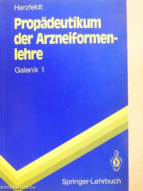 Propädeutikum der Arzneiformenlehre
