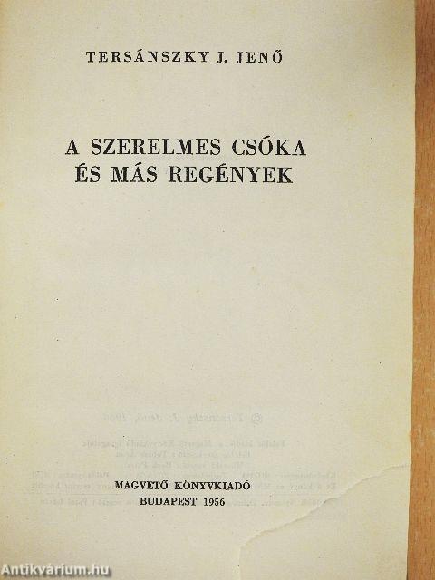 A szerelmes csóka és más regények