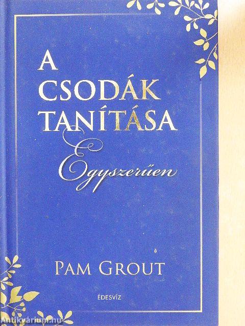 A csodák tanítása - Egyszerűen