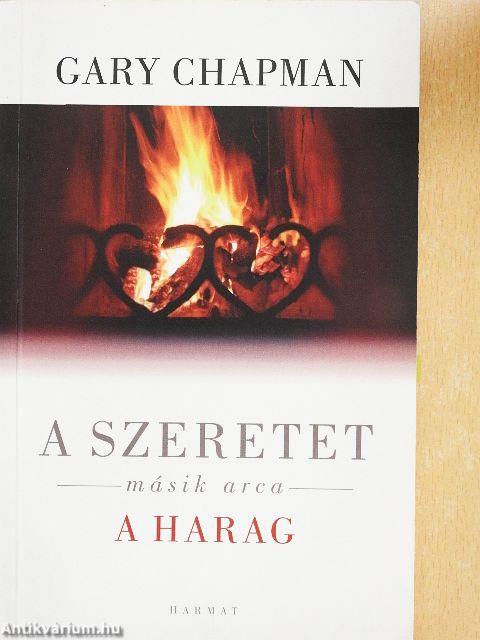 A szeretet másik arca - a harag