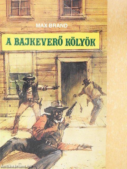 A bajkeverő kölyök