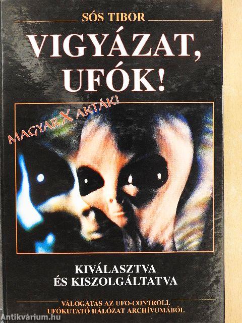 Vigyázat, Ufók!